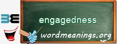 WordMeaning blackboard for engagedness